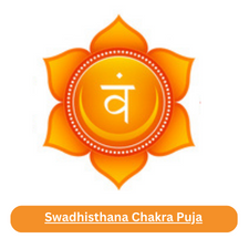 Swadhisthana Chakra Puja