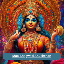 Maa Bhagwati Anushthan