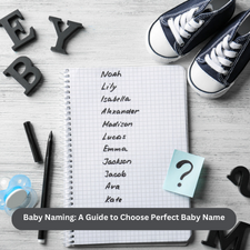 Baby Naming: A Guide to Choose Perfect Baby Name
