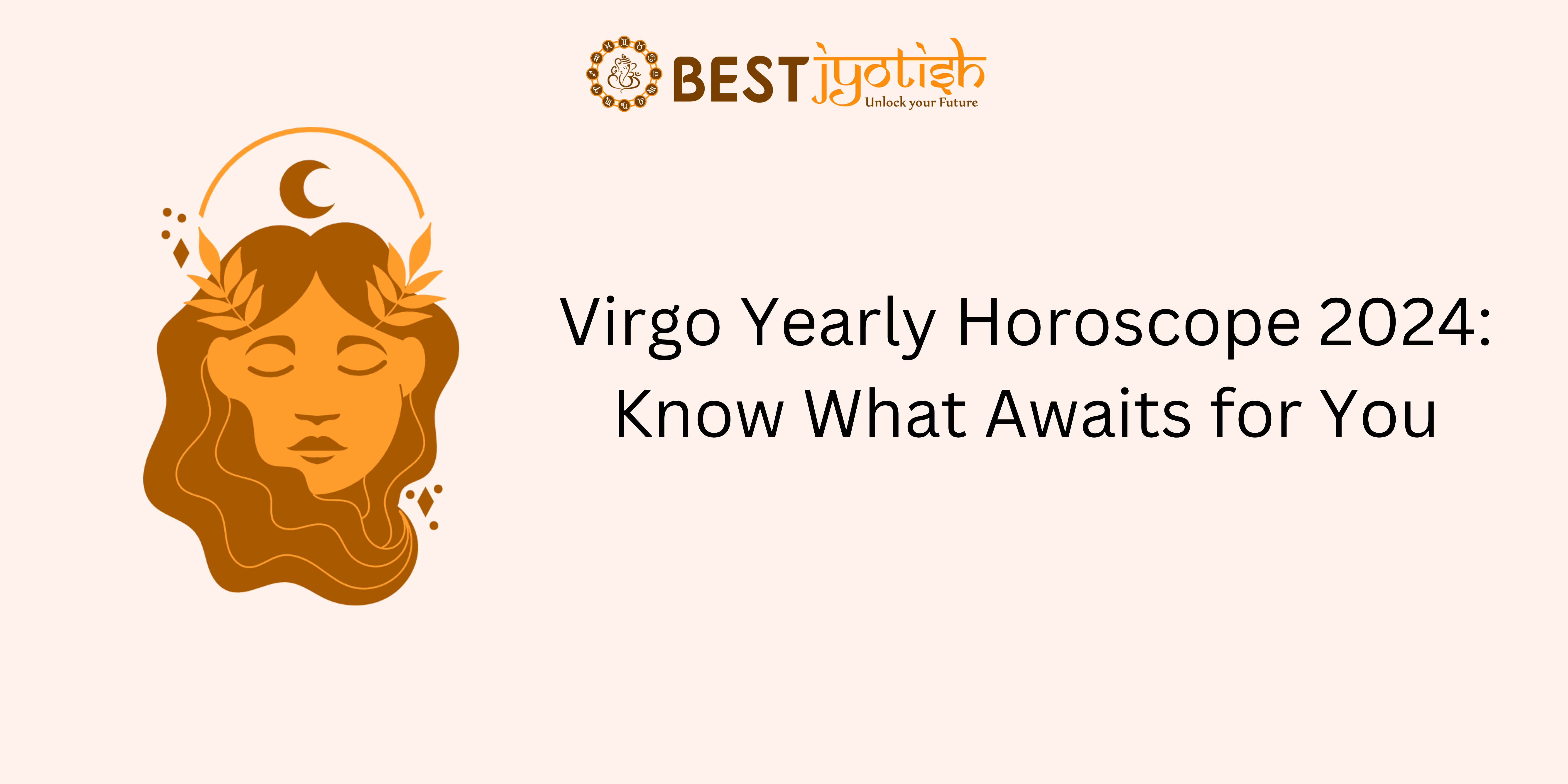 Virgo Yearly Horoscope 2024: Know What Awaits for You