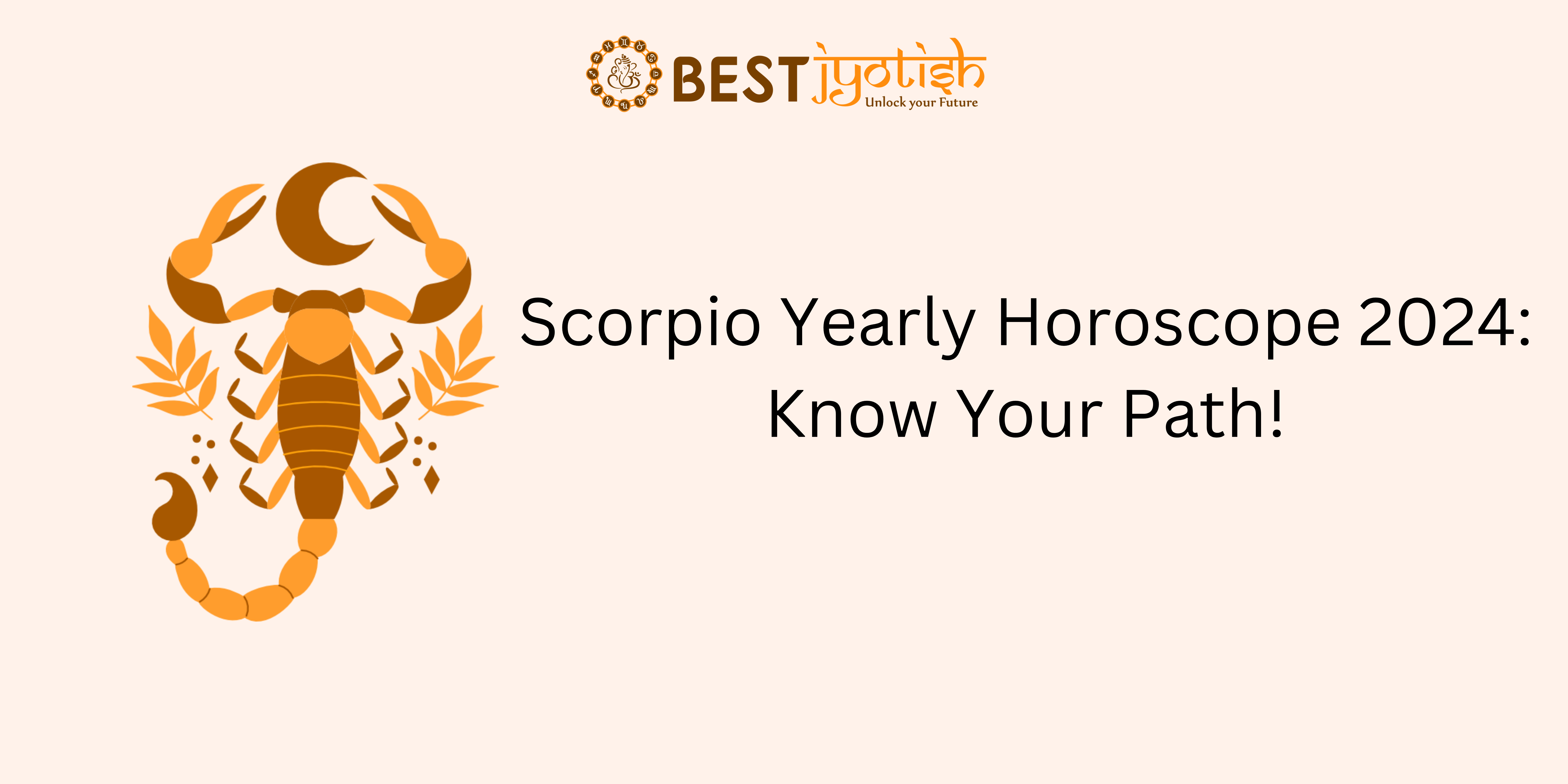 Scorpio Yearly Horoscope 2024: Know Your Path!