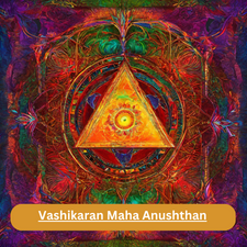 Vashikaran Maha Anushthan