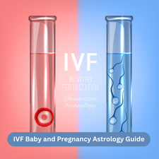 IVF Baby and Pregnancy Astrology Guide