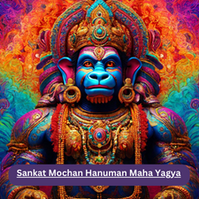 Sankat Mochan Hanuman Maha Yagya