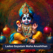 Ladoo Gopalam Maha Anushthan