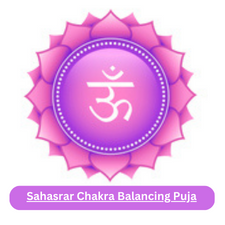 Sahasrar Chakra Balancing Puja